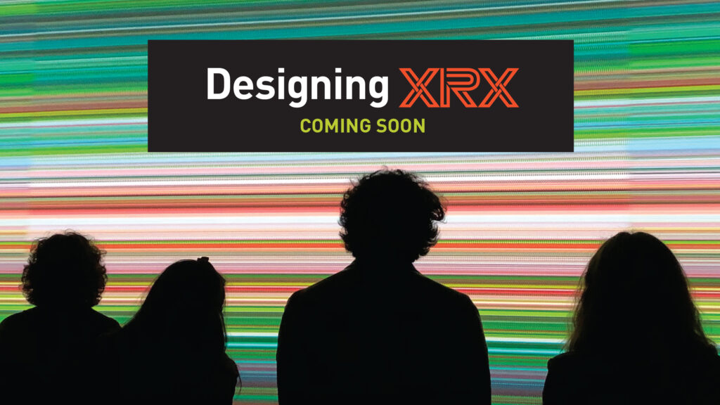 Designing XRX - Coming Soon